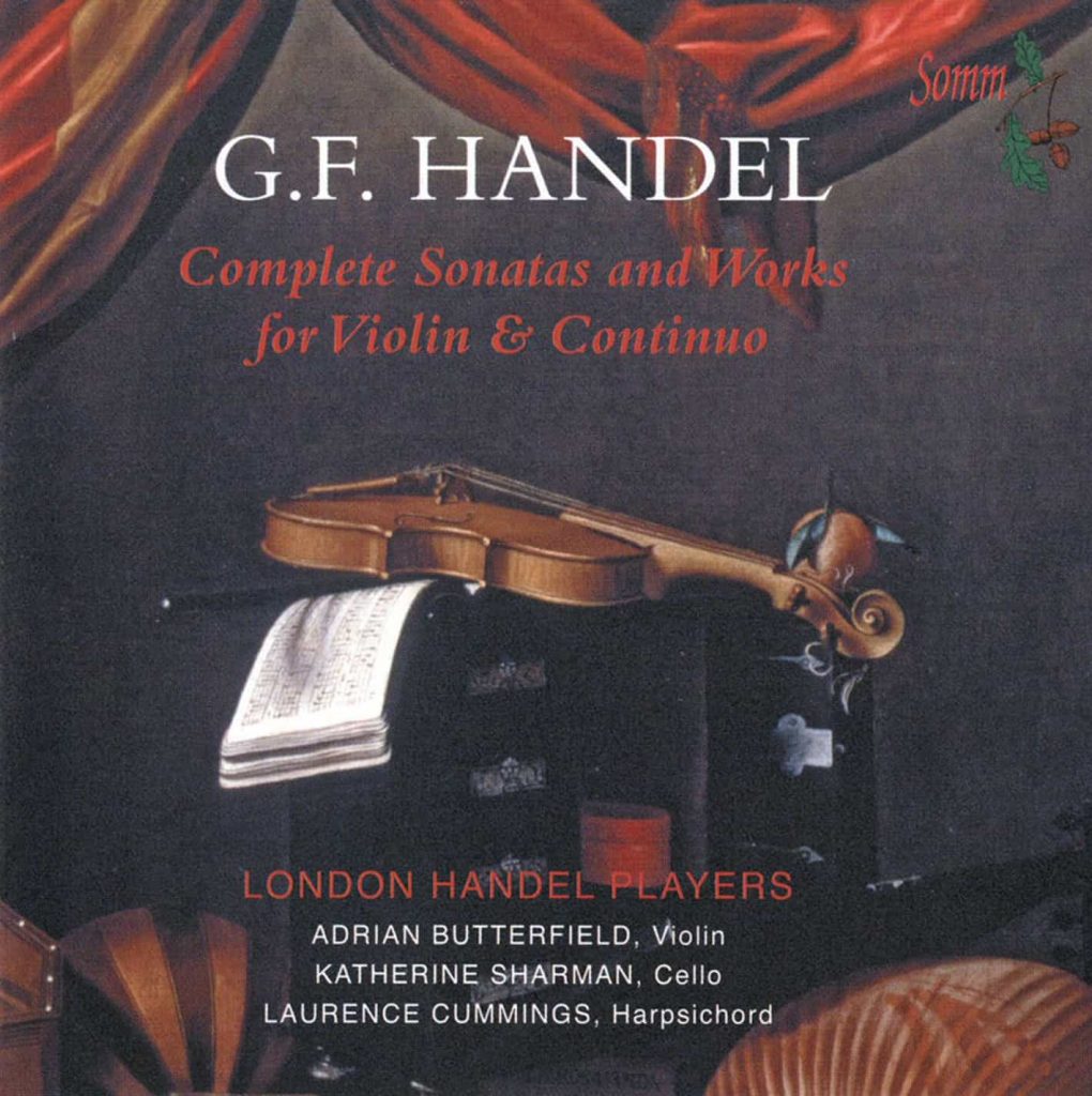 Handel Complete Sonatas & Works for Violin and Continuo SOMM Recordings