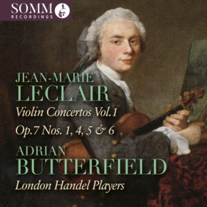 Jean-Marie Leclair: Violin Concertos, Volume One