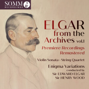 Elgar from the Archives, Vol. 1