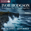 Ivor Hodgson: String Quintets Nos. 1 & 2; String Septet No. 1